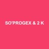 SO'PROGEX & 2 K