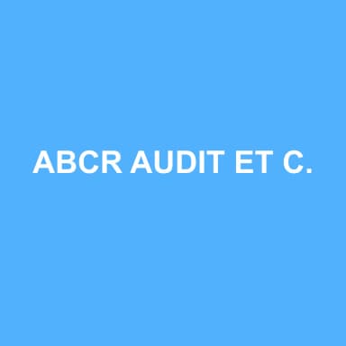 Logo de ABCR AUDIT ET CONSEILS