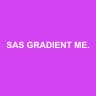 SAS GRADIENT METRICS ASSOCIES