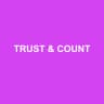 TRUST & COUNT