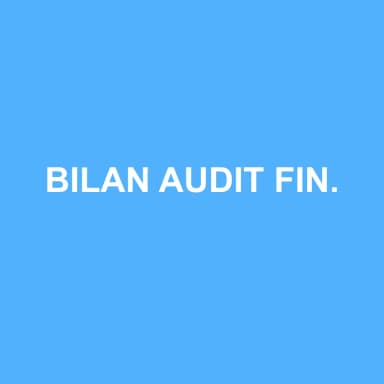 Logo de BILAN AUDIT FINANCE ASSOCIES